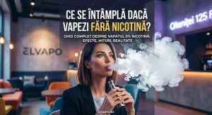 ce se intampla daca vapezi fara nicotina